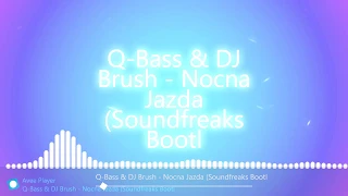 Q-Bass & DJ Brush - Nocna Jazda (Soundfreaks)