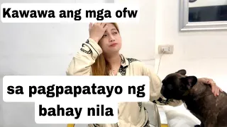 VLOG# 1347 KAWAWA ANG MGA OFW SA PAGPATAYO NG BAHAY NILA