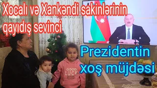 Xocalı və Xankəndi sakinlərinin qayıdış sevinci