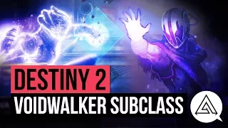 DESTINY 2 | All New Voidwalker Warlock Abilities, Super Gameplay & Subclass Skill Tree