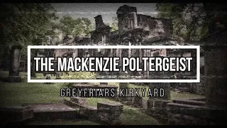 The Mackenzie Poltergeist | Resting Souls | Ep 07 |