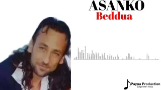 ASANKO BG - BEDDUA YENI SARKI