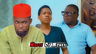 Waste Of Money - Mazi Nduka (Mark Angel Comedy)