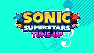 Main Menu - Sonic Superstars Tune-Up Soundtrack | Remix