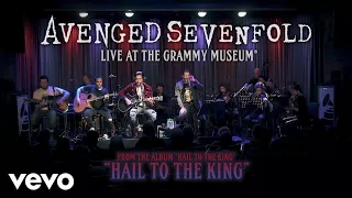 Avenged Sevenfold - Hail To The King (Live At The GRAMMY Museum®)