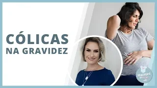 CÓLICAS NA GRAVIDEZ, É NORMAL? | MACETES DE MÃE