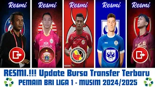 RESMI‼️ Update Bursa Transfer Terbaru Pemain BRI Liga 1 - Musim 2024/2025 - PSM cuci gudang