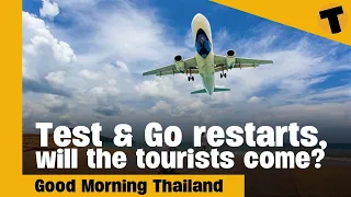 Test & Go restarts, will the tourists come? | GMT