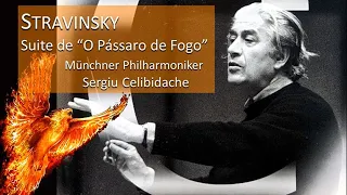 STRAVINSKY - Suíte "O Pássaro de Fogo" - Münchner Philharmoniker, Sergiu Celibidache