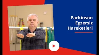 Parkinson Egzersizleri | Parkinson Hastaları İçin Egzersiz | Parkinson Hastalığı Egzersizleri