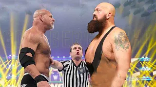 Goldberg vs Big Show Match