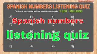 Numbers in Spanish: listening quiz 2 (1000 to millions)