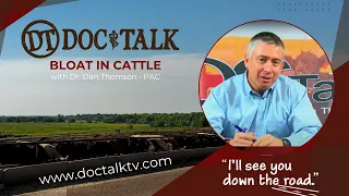 DocTalk - Bloat in Cattle - January 4, 2016