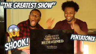 Pentatonix - The Greatest Show (WE WENT CRAZY) REACTION