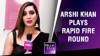 Arshi Khan On Her Favourite Joke, Hobbies, Dancing And More | Rapid Fire | Exclusive