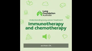 Living with Lung Cancer Podcast: Immunotherapy & Chemotherapy