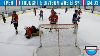 I thought E Division Was Suppose To Be Easy! | GoPro Hockey Goalie [HD] - GAME 3