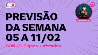 PREVISÃO DA SEMANA 05/02 a 11/02 - "Um corte inesperado" | BÔNUS: Signos + afetados