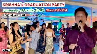 KRISHNA’s GRADUATION PARTY Class of 2024(UOP) at Elvia’s Event Hall 5-17 Part #1 #dance #food#party