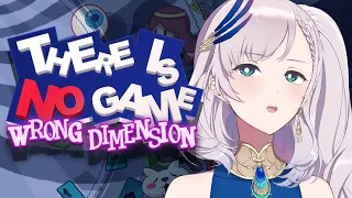【There Is No Game: Wrong Dimension】HUH 【Pavolia Reine/hololiveID 2nd gen】