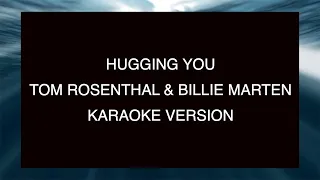 Tom Rosenthal feat. Billie Marten - Hugging You | Karaoke