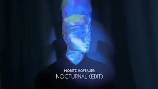 Moritz Hofbauer - Nocturnal (Edit)