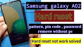 Samsung A02 Hard reset pattern unlock | galaxy SM-A022f factory reset 2022