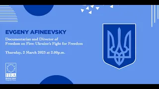 Freedom on Fire: Ukraine’s Fight for Freedom