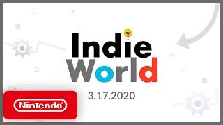 Indie World Showcase 3.17.2020 - Nintendo Switch