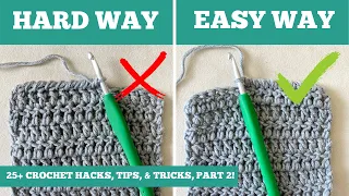 25+ CROCHET HACKS FOR BEGINNERS [PART 2!]