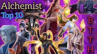 Top 10 🔥 AlchemisTopt in 🔥 Btth// Battle Through The Heavens Alchemist List// Btth New Video 💌