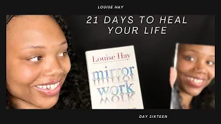 21 Days to heal your life: Day 16