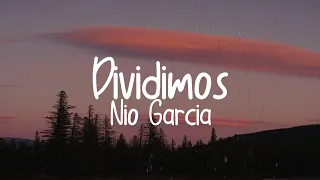 Nio García - Dividimos ( Letra/Lyrics )