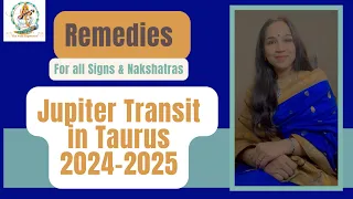 Remedies for everyone for Jupiter Transit in Taurus 2024-2025 | The Vedic Experience | Anushree Raut