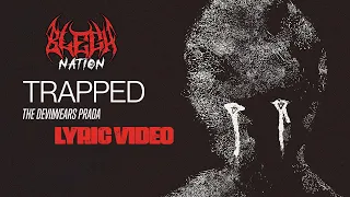 The Devil Wears Prada  - Trapped (LYRIC VIDEO)