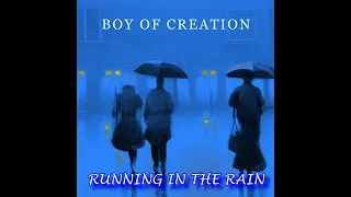 BoyofCreation - Running In The Rain (2023) Italo Disco