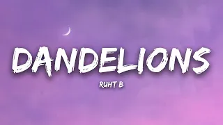 Ruth B. - Dandelions (Lyrics) || Calvin Harris, Dua Lipa, Shawn Mendes,... (Mix)