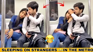 SLEEPING ON STRANGERS 😜 IN THE METRO PRANK | SLEEPING PRANK 😍