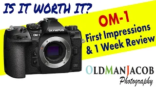 OM-1 Overview and 1 week review