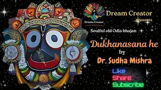 DUKHANASANA HE BY DR. SUDHA MISHRA; EDITED BY SUJIT MADHUAL (JITU)