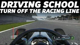 F1 2018: Driving School - How to drive without the Racing Line!