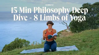 15 Min Yoga Philosophy Deep Dive - 8 Limbs of Yoga