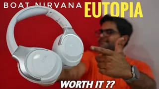 boAt Nirvana Eutopia with Head-Tracked Spatial Audio 🎧🎧 Worth it ??