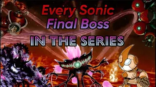 Every Sonic Final Boss Ranked