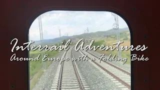 Interrail Adventures - Across Europe from UK to Istanbul & Athens and back