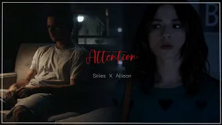 Stiles x Allison - Attention