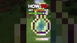 Minecraft: How to get Bottles of Enchanting