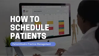 Patient Scheduling - How to Schedule Appointments - PatientStudio