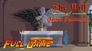 The Will of Arthur Flabbington | Complete Gameplay Walkthrough - Full Game | No Commentary