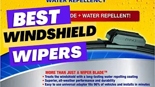 Best Windshield Wipers 2023